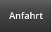 Anfahrt